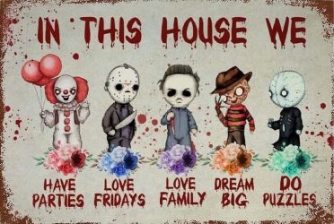 In This House Horror Metal Sign