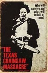 Texas Chainsaw Massacre Metal Sign